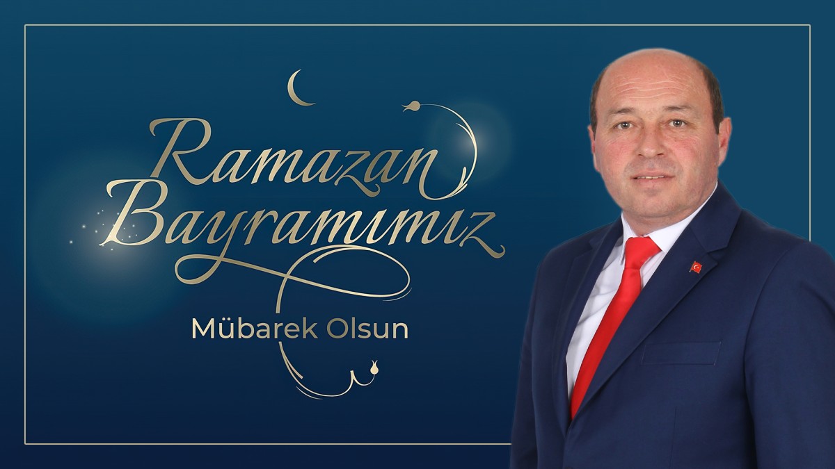 Ferizli Belediye Başkanı Mehmet Ata’dan Ramazan Bayramı Mesajı