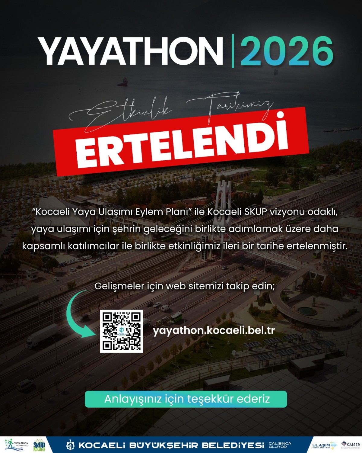 Yayathon ileri bir tarihe ertelendi